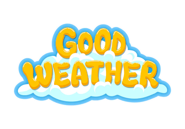 Good Weather